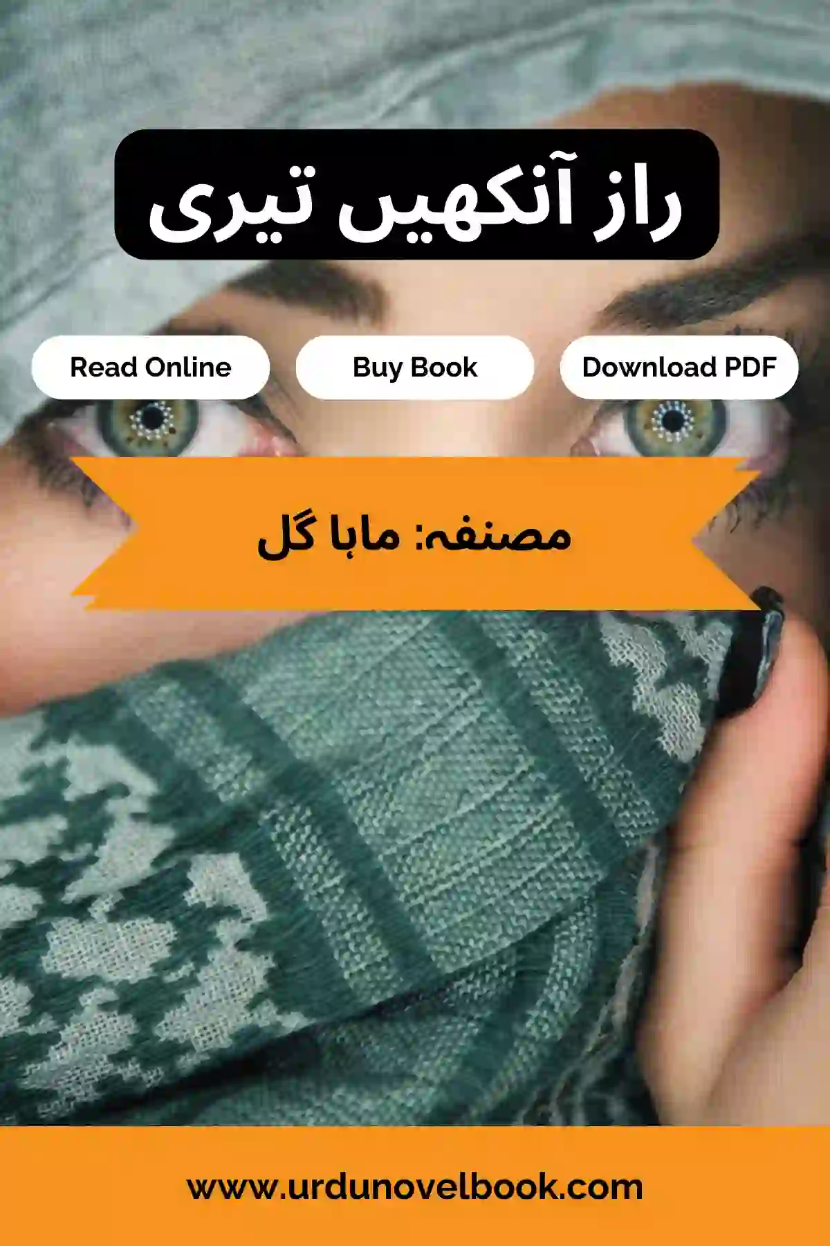 Raaz Aankhein Teri Novel By Maha Gul